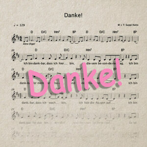 Musiknoten [PDF] - Danke! (dass wir zur Schule geh’n)