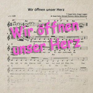 Musiknoten [PDF] - Wir öffnen unser Herz